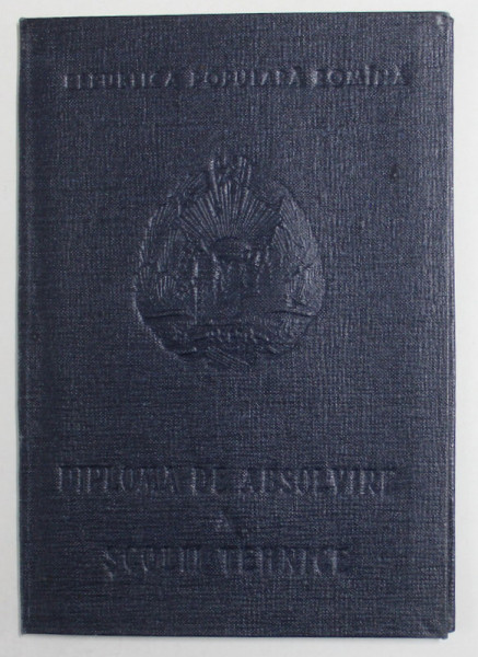 DIPLOMA DE ABSOLVIRE ( CARNET ) AL SCOLII TEHNICE SANITARE DIN BUCURESTI , IUNIE 1964