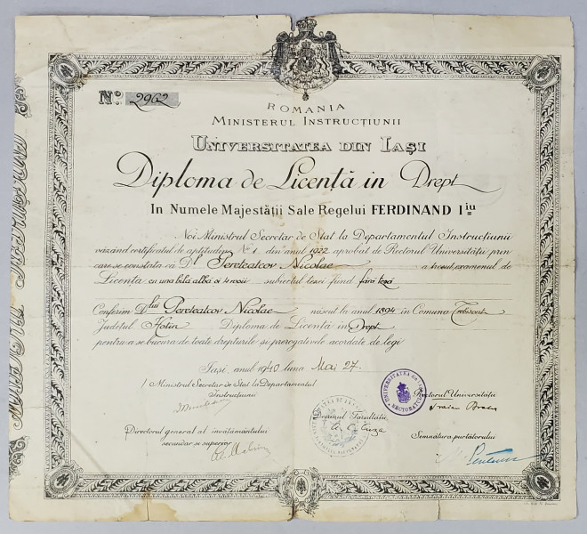 DIPLOMA DE LICENTA  IN DREPT , UNIVERSITATEA DIN IASI , ELIBERATA LA 27 MAI , 1940, CONTINE SEMNATURA LUI A.C. CUZA *