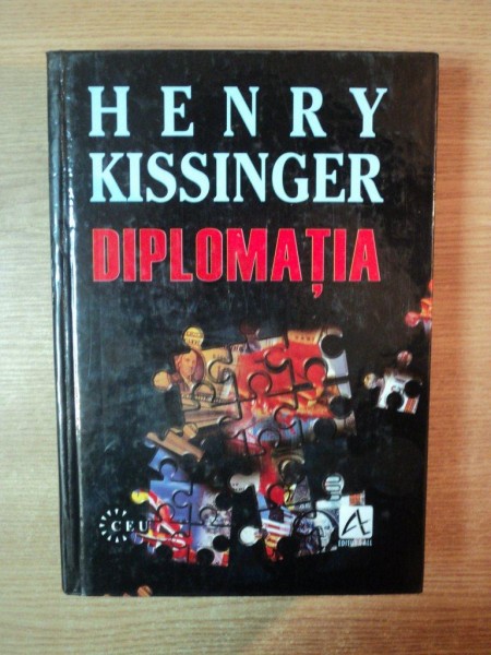 DIPLOMATIA de HENRY KISSINGER , 1998 *EDITIE CARTONATA