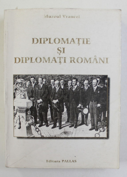 DIPLOMATIE SI DIPLOMATI ROMANI , VOLUMUL II , coordonatori GH. BUZATU ...HORIA DUMITRESCU , 2002, DEDICATIE CATRE STELIAN NEAGOE *