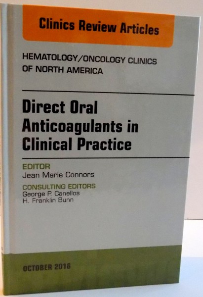 DIRECT ORAL ANTICOAGULANTS IN CLINICAL PRACTICE de JEAN MARIE CONNORS , 2016