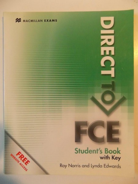 DIRECT TO FCE , STUDENT'S BOOK by ROY NORRIS , LYDIA EDWARDS, 2011