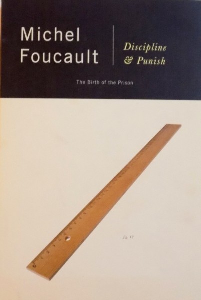 DISCIPLINE AND PUNIS, THE BIRTH OF THE PRISON de MICHEL FOUCAULT, 1995