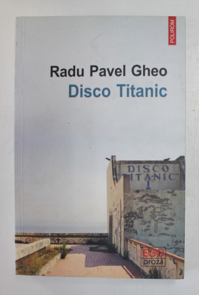 DISCO TITANIC de RADU PAVEL GHEO , 2016