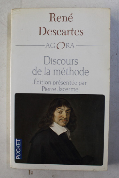 DISCOURS DE LA METHODE par RENE DESCARTES , 2006