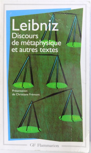 DISCOURS DE METAPHYSIQUE ET AUTRES TEXTES par LEIBNIZ , 351 PAG.