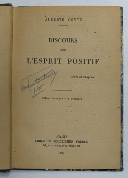 DISCOURS SUR L 'ESPRIT POSITIF par AUGUSTE COMTE , 1909