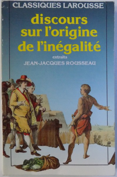 DISCOURS SUR L'ORIGINE DE L'INEGALITE par JEAN-JACQUES ROUSSEAU , 1972