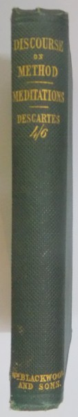 DISCOURSE ON THE METHOD OF RIGHTLY CONDUCTING THE REASON AND SEEKING TRUTH IN THE SCIENCES by DESCARTES, THIRD EDITION  1866