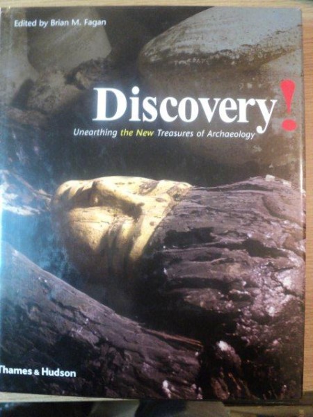 DISCOVERY! UNEARTHING THE NEW TREASURES OF ARCHAEOLOGY de BRIAN M. FAGAN , 2007