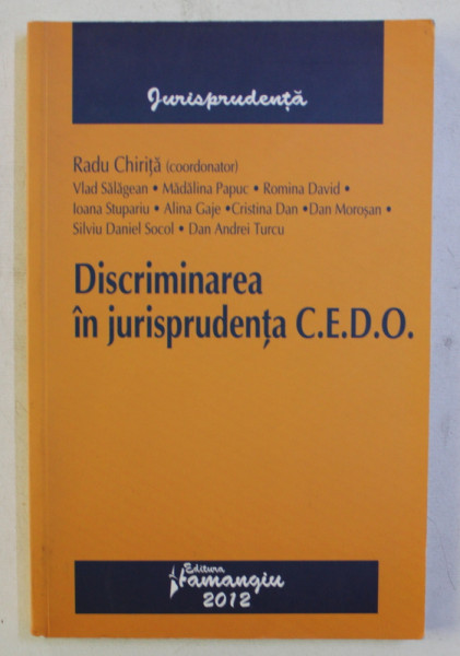 DISCRIMINAREA IN JURISPRUDENTA C. E. D. O. de RADU CHIRITA , 2012