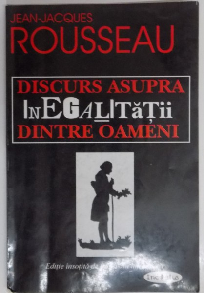 DISCURS ASUPRA INEGALITATII DINTRE OAMENI de JEAN JACQUES ROUSSEAU , 2001