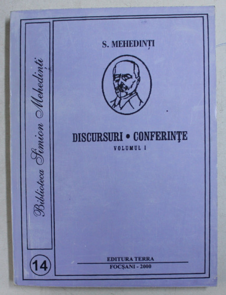 DISCURSURI , CONFERINTE VOL. I de S. MEHEDINTI , 2000