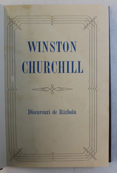 DISCURSURI DE RAZBOIU de WINSTON CHURCHILL , 1945
