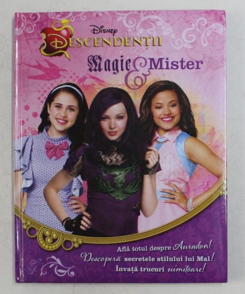 DISNEY DESCENDENTII , MAGIE SI MISTER , 2016