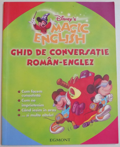 DISNEY MAGIC ENGLISH , GHID DE CONVERSATIE ROMAN - ENGLEZ