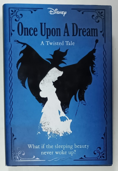 DISNEY , ONCE UPON A DREAM , A TWISTED TALE by LIZ BRASWELL , 2020
