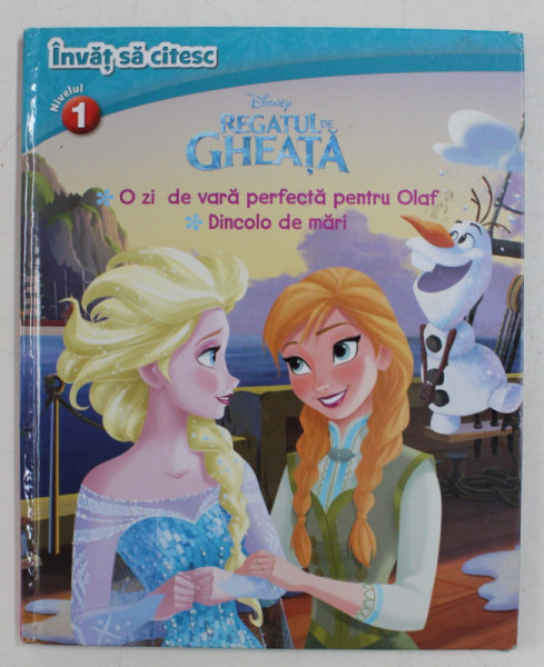 DISNEY REGATUL DE GHEATA - O ZI DE VARA PERFECTA PENTRU OLF / DINCOLO DE MARI ,  2015