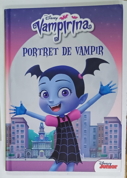 DISNEY VAMPIRINA , PORTRET DE VAMPIR , ilustratii de IMAGINISM STUDIO si DISNEY STORYBOOK ART TEAM , 2017