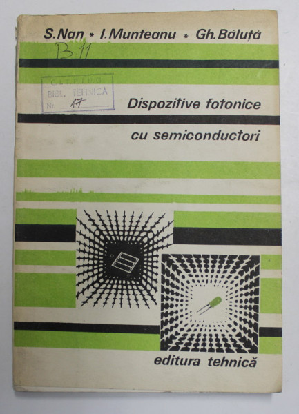 DISPOZITIVE FOTONICE CU SEMICONDUCTORI de S. NAN...GH. BALUTA , 1986