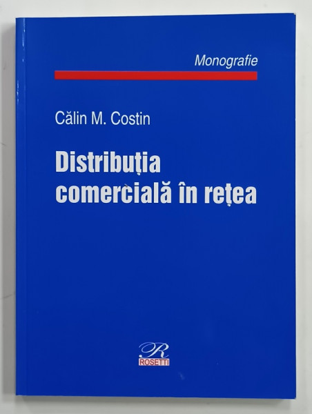DISTRIBUTIA  COMERCIALA IN RETEA , MONOGRAFIE , 2004