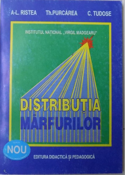 DISTRIBUTIA MARFURILOR de A-L RISTEA ... C. TUDOSE