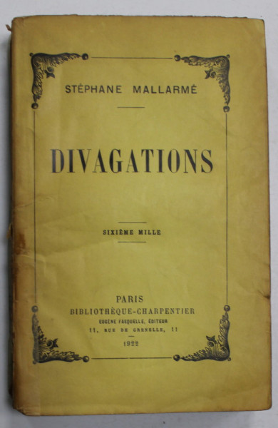 DIVAGATIONS par STEPHANE MALLARME , 1922 , PREZINTA SUBLINIERI *