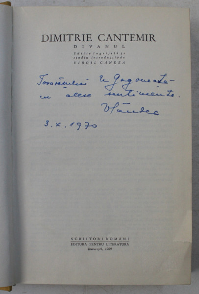 DIVANUL de DIMITRIE CANTEMIR , 1969 *DEDICATIE CATRE COSTIN MURGESCU