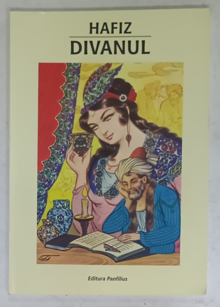 DIVANUL de HAFIZ , ANTOLOGIE , 2005