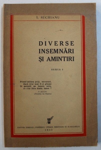 DIVERSE INSEMNARI SI AMINTIRI de I . SUCHIANU , 1933