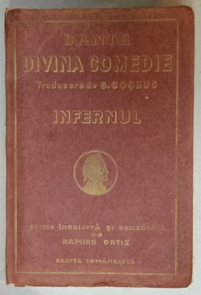DIVINA COMEDIE de DANTE , traducere de GEORGE COSBUC : INFERNUL , 1924