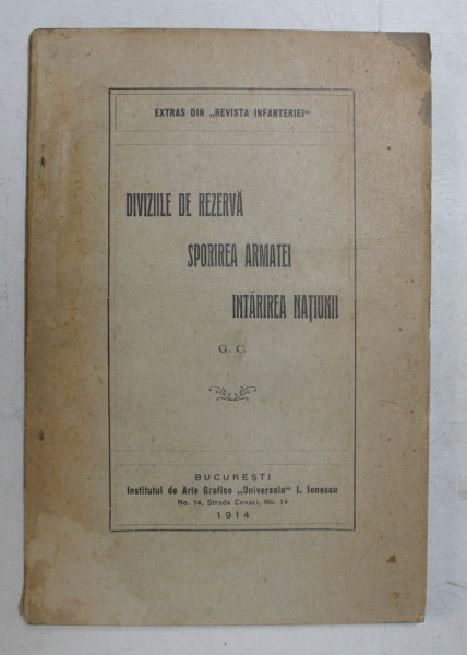 Diviziile de rezerva, Sporirea armatei, Intarirea natiunii, Bucuresti 1914