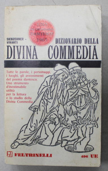 DIZIONARIO DELLA DIVINA COMMEDIA , a cura di MICHELE MESSINA , 1965 , SEMNATA DE MARIN MINCU *