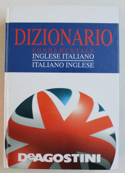 DIZIONARIO FONDAMENTALE INGLESE - ITALIANO , ITALIANO  - INGLESE di ADA BORRELLI ...THOMAS FRANK , 1998
