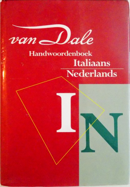 VAN DALE. HANDWOORDENBOEK ITALIAANS - NEDERLANDS ZANICHELLI / DIZIONARIO ITALIANO-NEERLANDESE di V.LO CASCIO , 2001