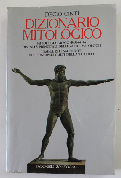 DIZIONARIO  MITOLOGICO , MITOLOGIA GRECO - ROMANA ...de DECIO CINTI , 1989, PREZINTA INSEMNARI CU PIXUL *