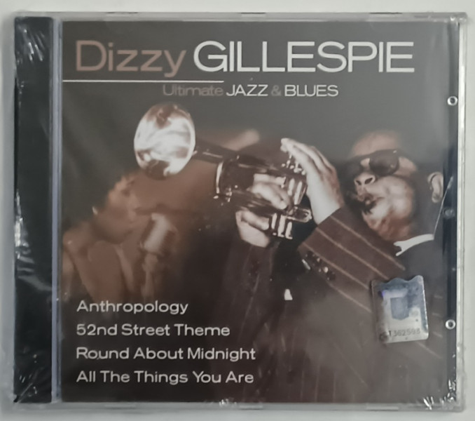DIZZY  GILLESPIE , ULTIMATE JAZZ and BLUES , CD AUDIO SIGILAT , 2004
