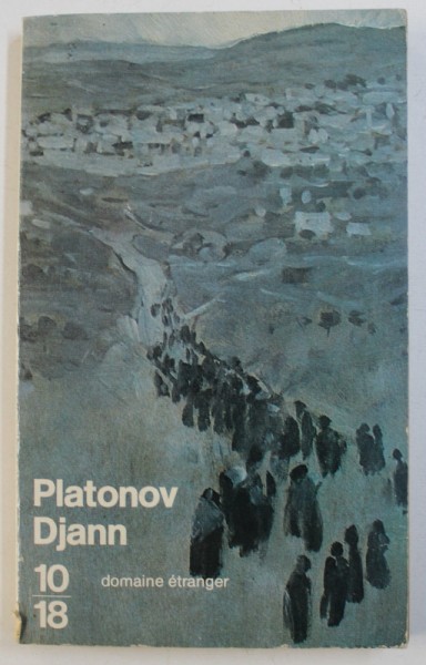 DJANN suivi de MAKAR PRIS DE DOUTE par ANDREI PLATONOV , 1983