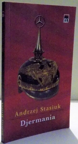 DJERMANIA de ANDRZEJ STASIUK , 2013