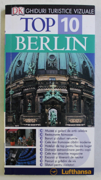 DK , GHIDURI TURISTICE VIZUALE , TOP 10 BERLIN de JURGEN SCHEUNEMANN , 2006