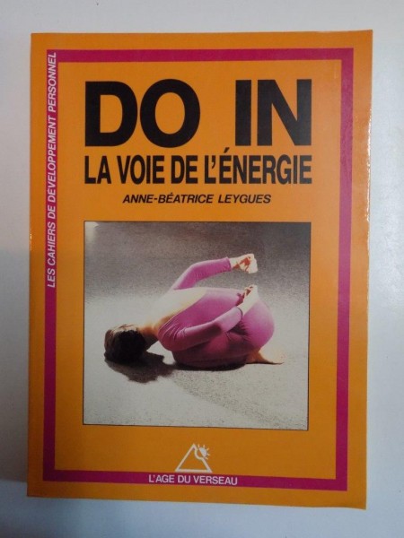 DO IN LA VOIE DE L'ENERGIE de ANNE BEATRICE LEYGUES