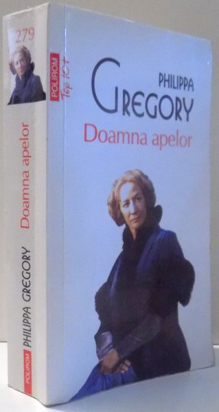 DOAMNA APELOR de PHILIPPA GREGORY ,  2012