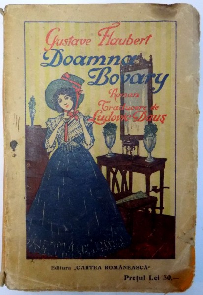 DOAMNA BOVARY , ED. a - II - a de GUSTAVE FLAUBERT