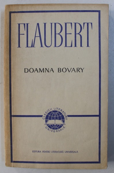 DOAMNA BOVARY ( MORAVURI DE PROVINCIE ) de GUSTAVE FLAUBERT , 1965