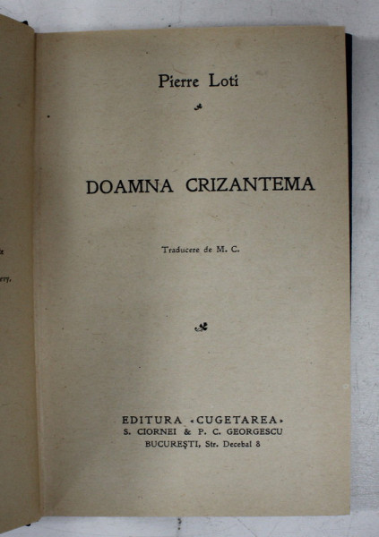 DOAMNA CRIZANTEMA de PIERRE LOTI , EDITIE INTERBELICA