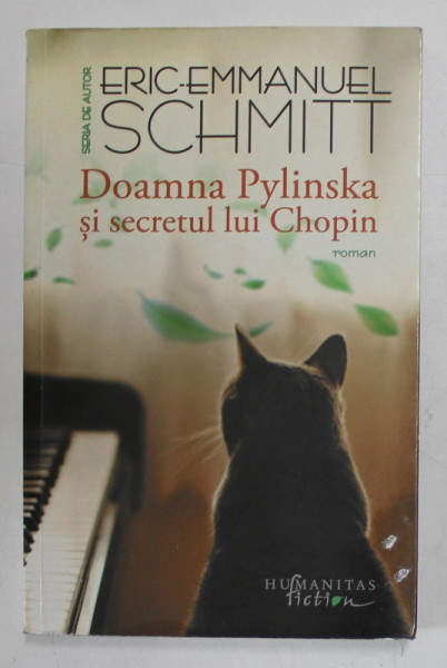 DOAMNA PYLINSKA SI SECRETUL LUI CHOPIN - roman de ERIC - EMMANUEL SCHMITT , 2019