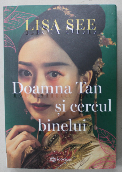 DOAMNA TAN SI CERCUL BINELUI de LISA SEE , 2024