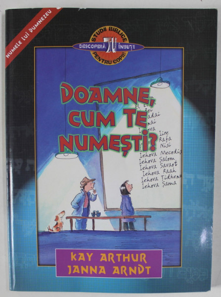 DOAMNE , CUM TE NUMESTI ? de KAY ARTHUR si JANNA ARNDT , 2011 , PREZINTA  URME DE UZURA