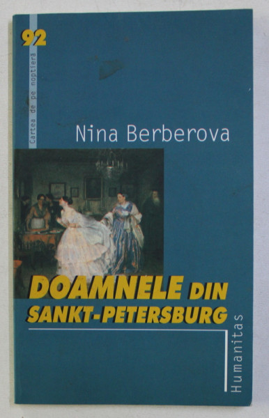 DOAMNELE DIN SANKT - PETERSBURG - de NINA BERBEROVA , 2006