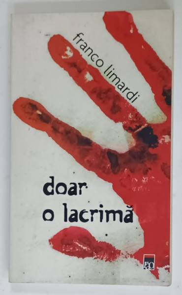 DOAR O LACRIMA de FRANCO LIMARDI , 2010